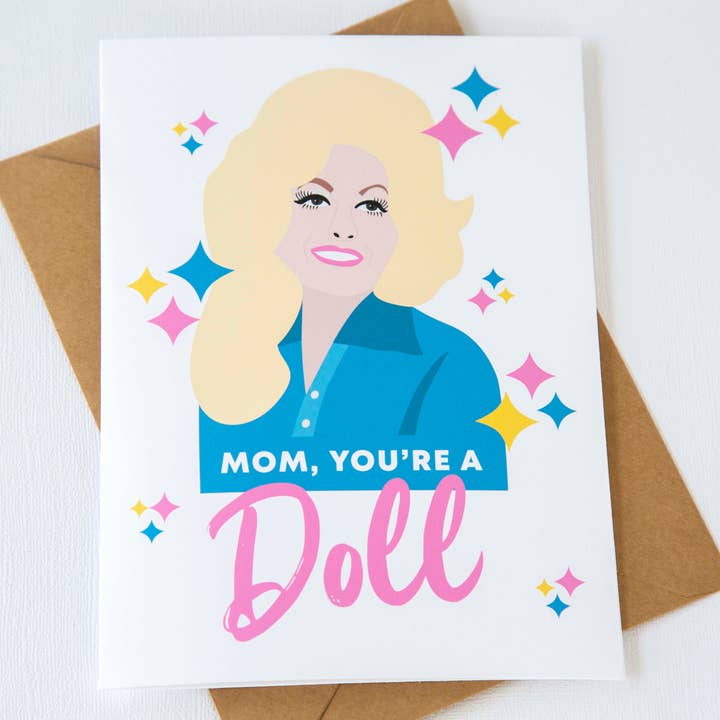 Emily Ervin Design Co. - Wholesale Mother's Day Card - Dolly Parton: Mom, You're a Doll - Mother's Day Card1
