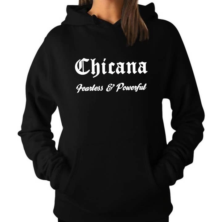 Bronze Baboon - Wholesale Hoodie - Women's - "Chicana" Latinx Hoodie Sweatshirt