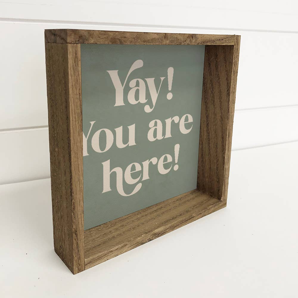 Hangout Home - Wholesale Sign - Quote Yay You Are Here - Home Canvas Word Art - Framed Decor1