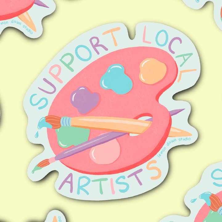 Support Local Artists Sticker for wholesale by Lemon Dawn Studio