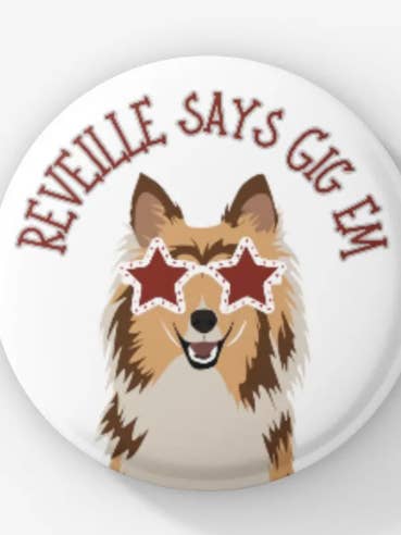 Reville Zegt Gig Em wedstrijddag 3 inch button voor wholesale door The Panicked Pelican