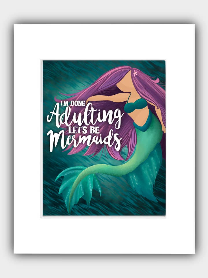 "Let's be Mermaids" 8x10 Print Matted to 11x14 for wholesale by Galarples.com