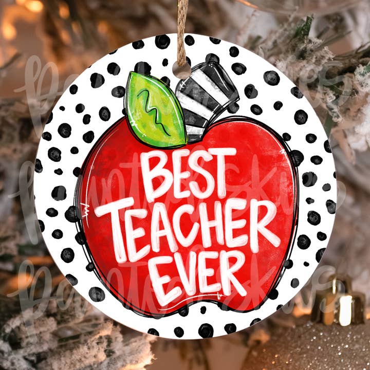 Best Teacher Ever Christmas Ornament for wholesale by Painted Skies