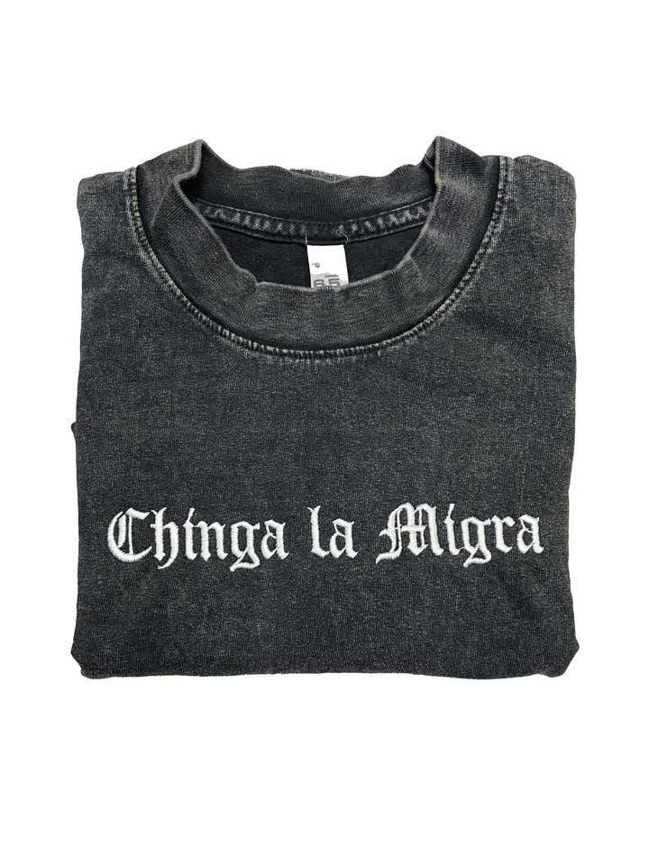 Stitch4pali - Wholesale T-Shirt - Unisex - Chinga la Migra Unisex Heavyweight Embroidered Tee