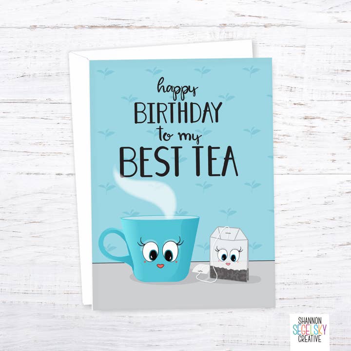Happy Birthday Best Tea Card for wholesale by Shannon Segelsky Creative