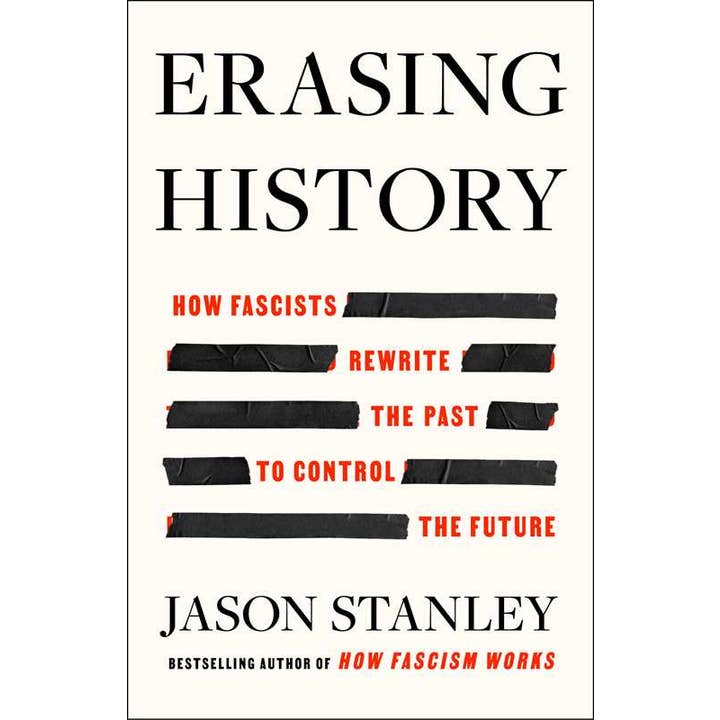 Simon & Schuster - Wholesale Politics & Current Events - Erasing History by Jason Stanley
