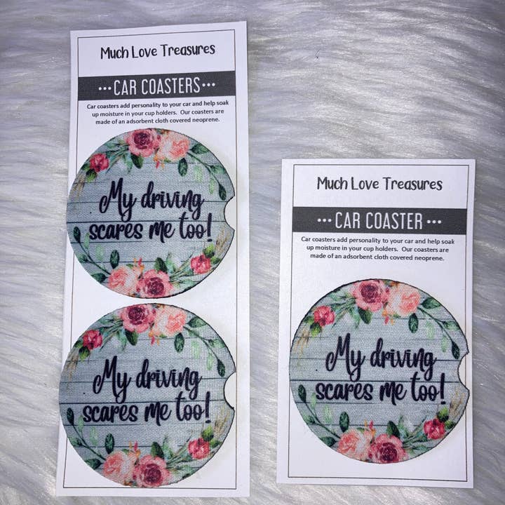 My Driving Scares Me Too Car Coaster for wholesale by Much Love Treasures