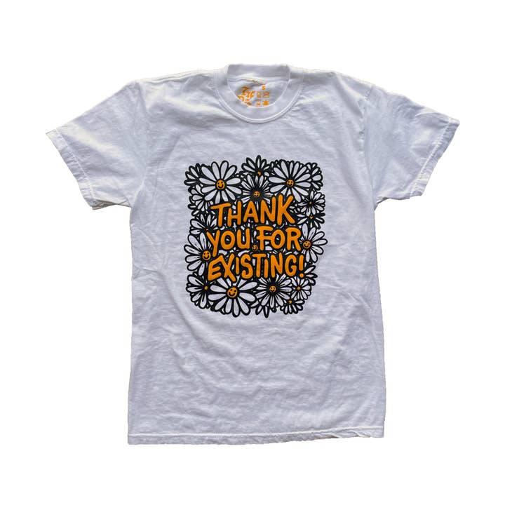 Thank You For Existing Shirt for wholesale by Transfigure Print Co.