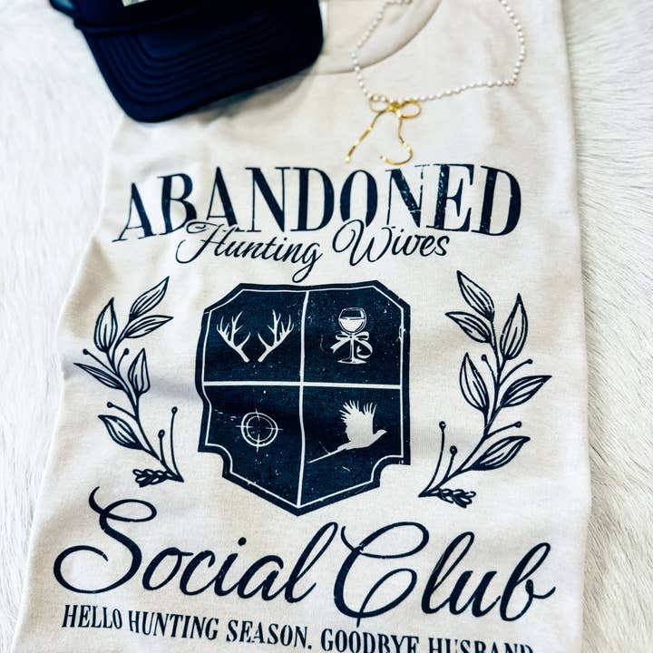 Hart and Hollow - Wholesale Screen Printed T-Shirt - Women's - Abandoned Hunting Wives Social Club Tee