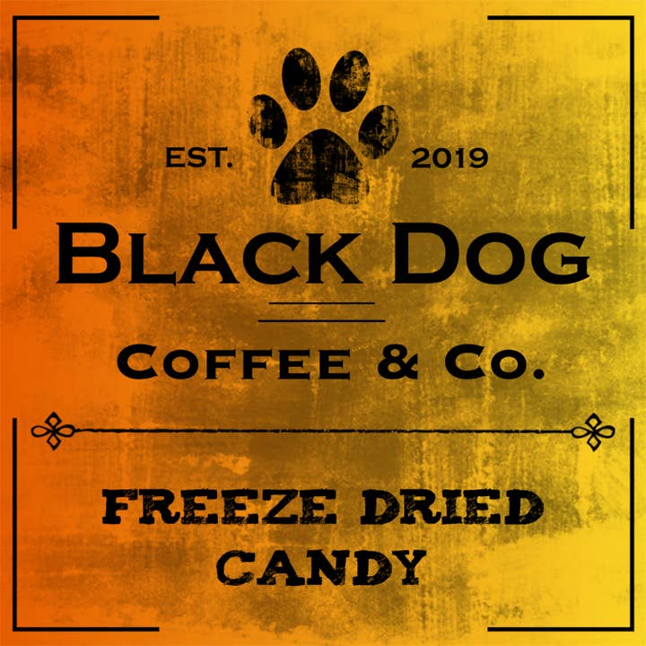 Black Dog Coffee & Co. ‘LLC - Wholesale Sign - Freeze Dried Candy l Retail Sign