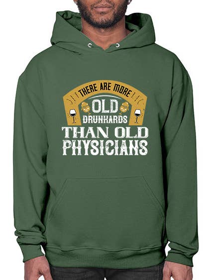 hay más borrachos viejos que médicos viejos 421# - bebiendo - Sudadera con capucha para venta al por mayor de tshirt unlimited