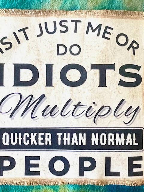 "SOLO IO O GLI IDIOTI SI MOLTIPLICANO /IDIOTI" CAMICIA DI FLANELLA per la vendita all'ingrosso da parte di Jana's Flannels