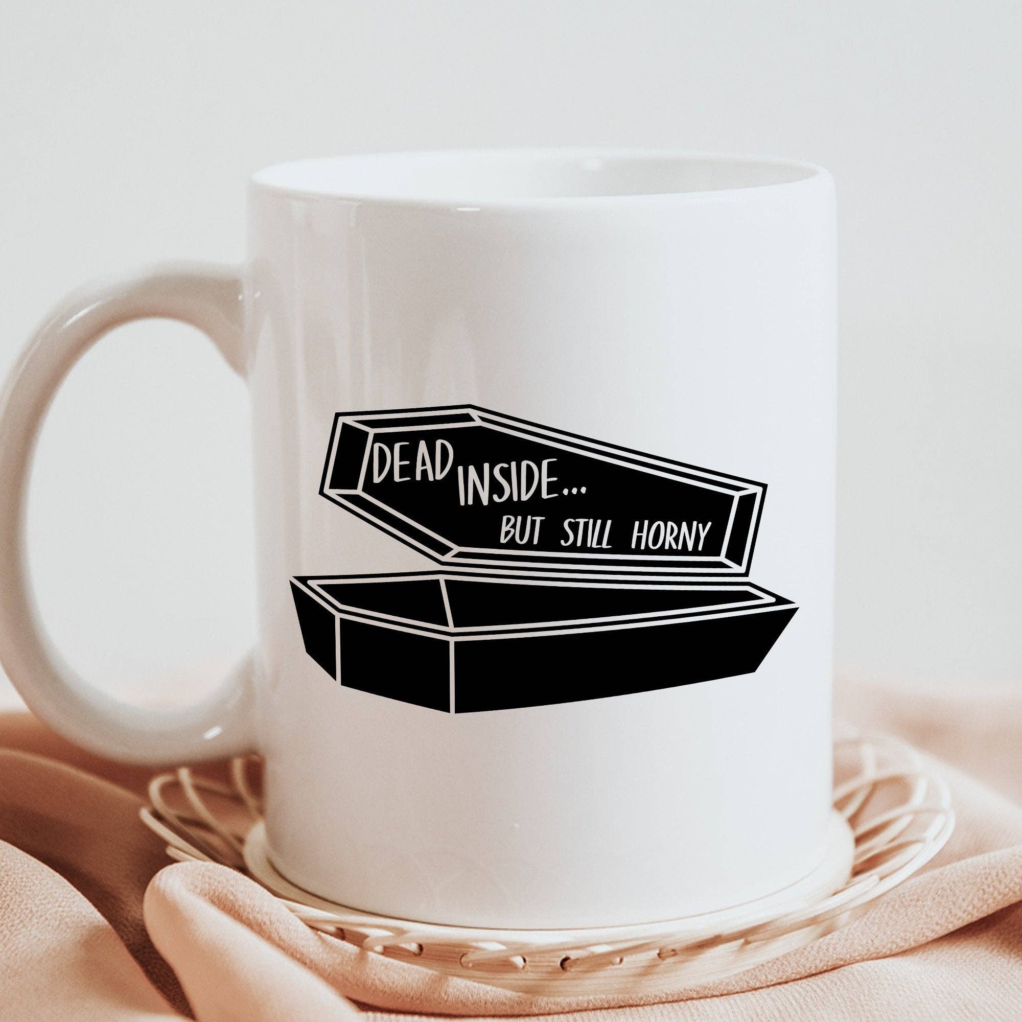 Sticker Bull - Venta al por mayor Taza - Taza de café Dead Inside But Still Horny de 11 onzas6