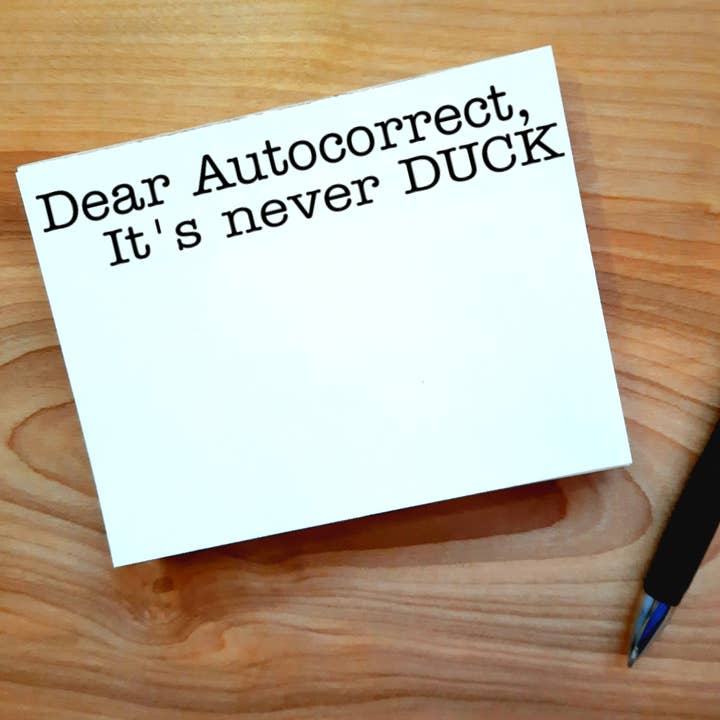 Dear Autocorrect, It was never DUCK Note Pad for wholesale by Geez Louise Goods