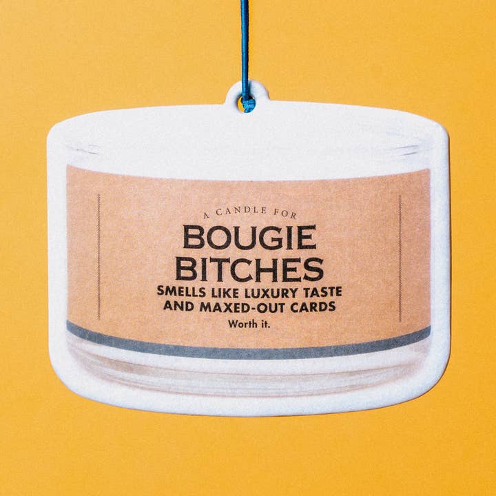 Whiskey River Soap Co. - Wholesale Air Freshener - Bougie Bitches Air Freshener | Funny Car Air Freshener0