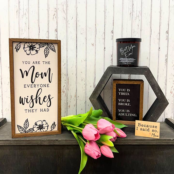 Driftless Studios - Wholesale Sign - You Is Adulting Funny Young Parent Gift - Home Decor1