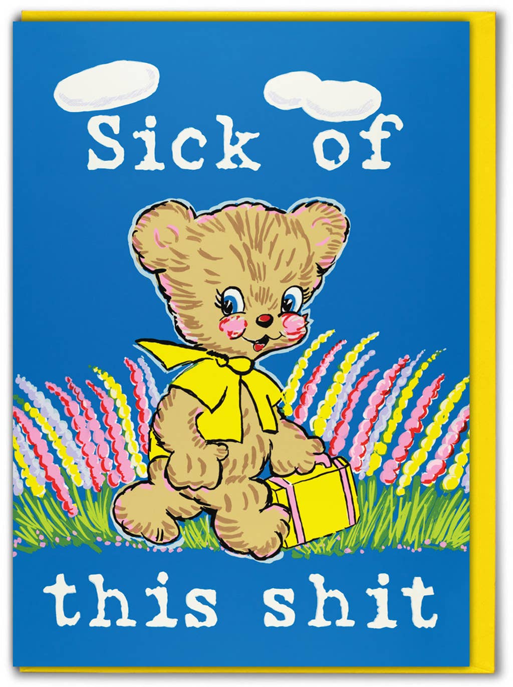 Brainbox Candy – wholesale Everyday greeting card – Funny Birthday Card - Sick Of This Shit by Magda Archer0