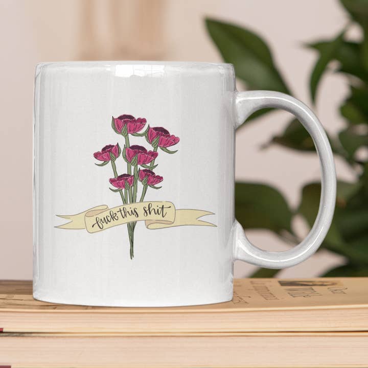 Fuck This Shit Coffee Mug for wholesale by Black Cat Bazaar