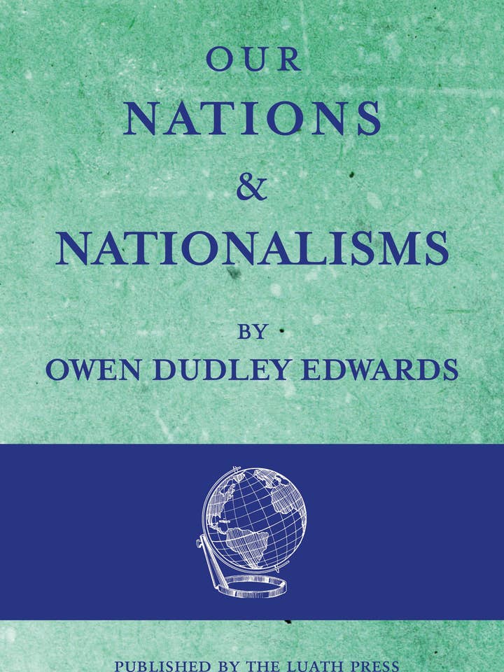 Onze naties en nationalismen door Owen Dudley Edwards voor wholesale door Luath Press Ltd