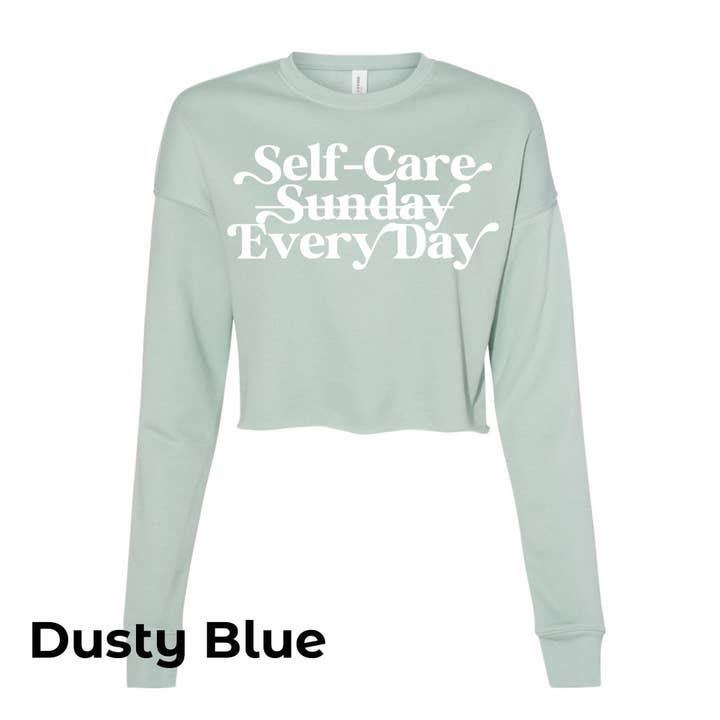 Self-Care Everyday Cropped Sweatshirt for wholesale by The KALM Collective