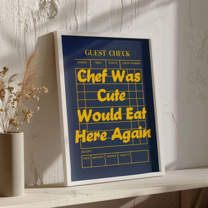 Chef Was Cute Print Guest Check Would Eat Here Again Review Poster Navy Mustard for wholesale by House of Binky