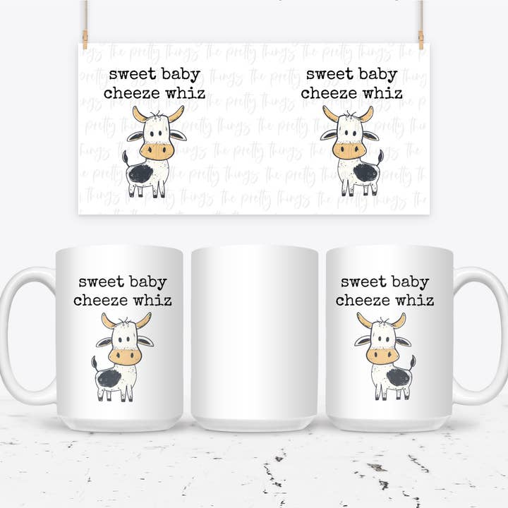 The Pretty Things - Wholesale Coffee Mug - Sweet Baby Cheeze Whiz2