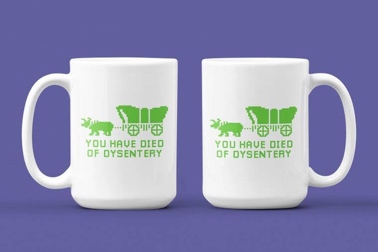 Ink Pop - Wholesale Coffee Mug - You Have Died of Dysentery1