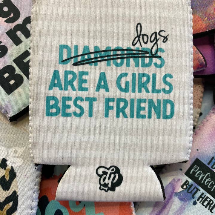 Dogs are a Girls BFF Can Insulator for wholesale by The Dapper Paw