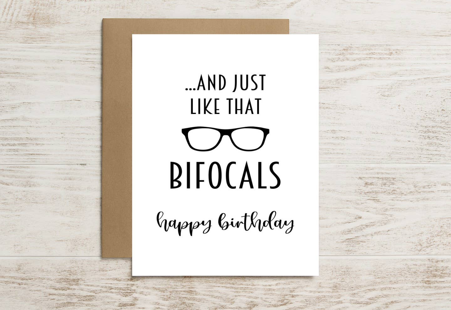 North Star Rustics Greetings - Wholesale Birthday Card - Funny Birthday Card – And Just Like That… Bifocals0