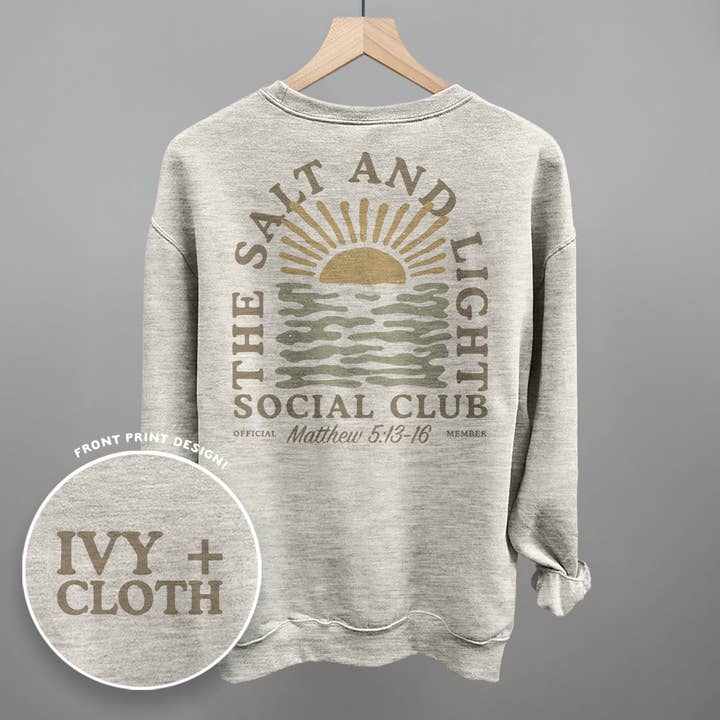 Ivy + Cloth - Wholesale Graphic Sweatshirt - Women's - The Salt And Light Social Club (Back Print)