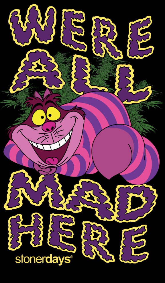 StonerDays Apparel - Wholesale Hoodie - Unisex - We're All Mad Here Hoodie6