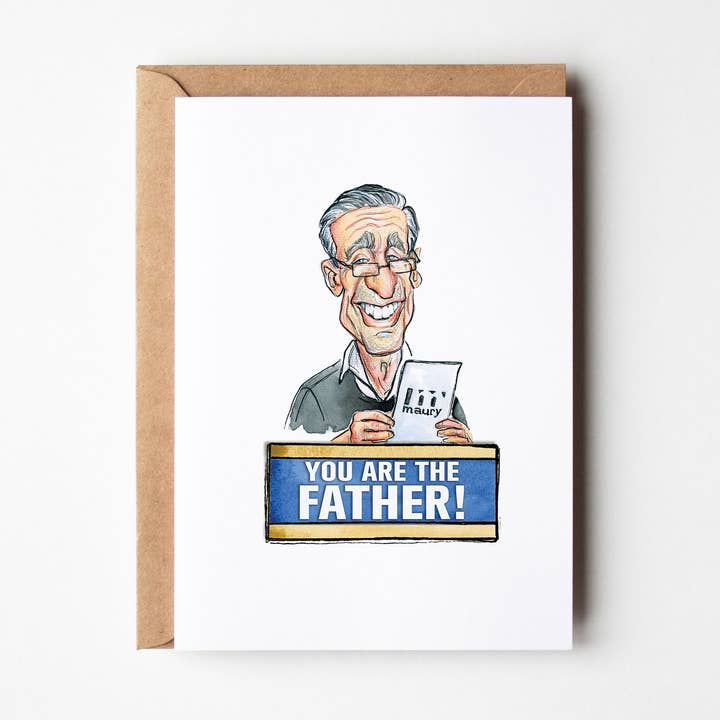 You Are The Father! Maury- Father's Day Card for wholesale by Taytayski INC