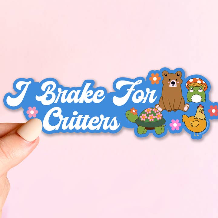 BUMPER STICKER I Brake For Critters 7,5" per la vendita all'ingrosso da parte di Peachy Keen by Design Co