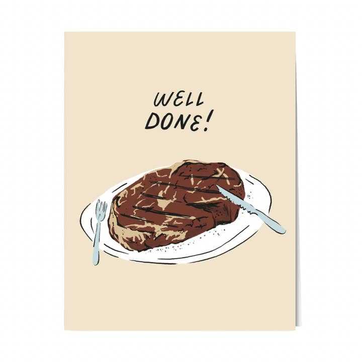 Well Done Steak for wholesale by Paper Protégé