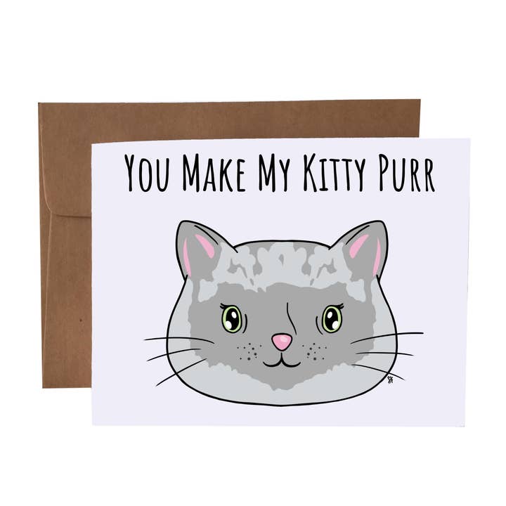 You Make My Kitty Purr Cat Pun Greeting Card for wholesale by SKP ink