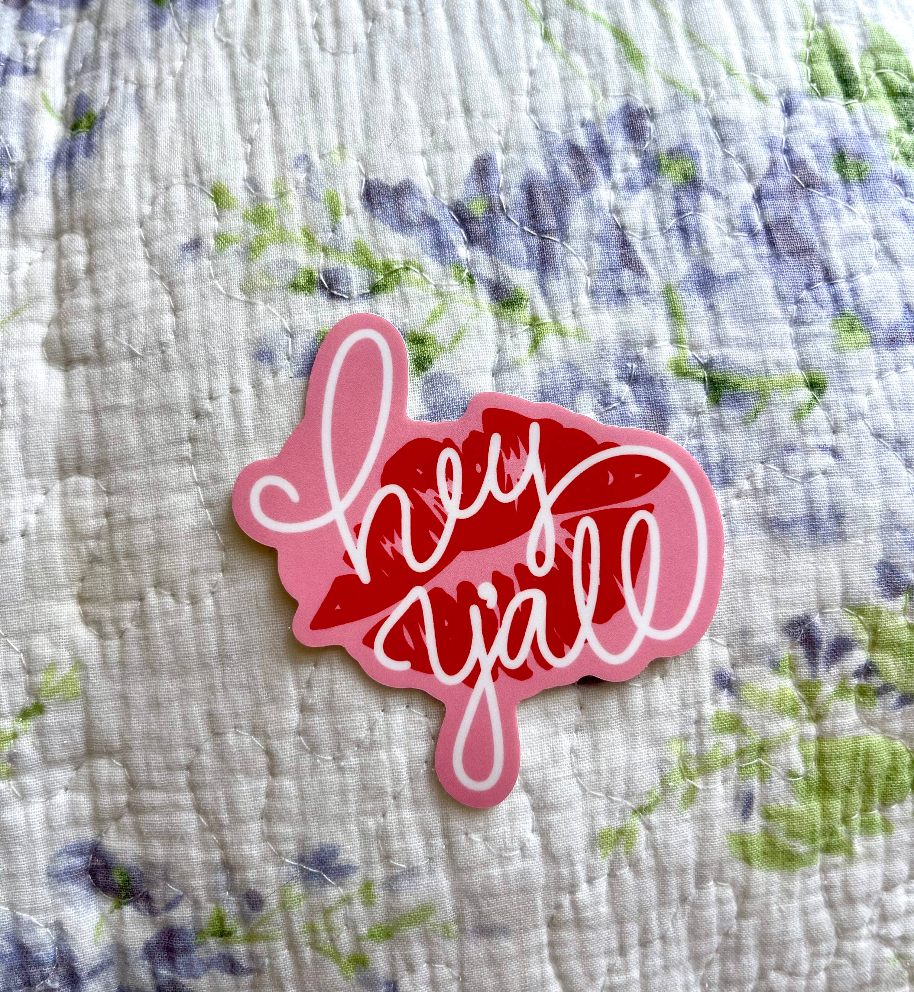Stickers by Saylor - Wholesale Sticker - Hey Y’all Lipstick Kiss Southern Girl Vinyl Sticker2