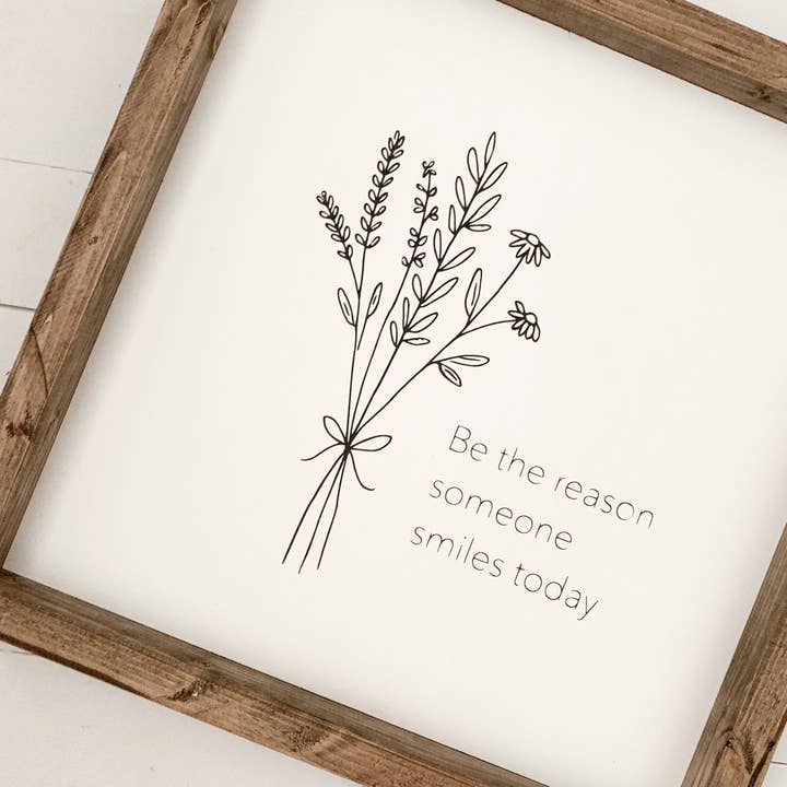 Ashwood Designs - Wholesale Sign - Be the reason someone smiles today