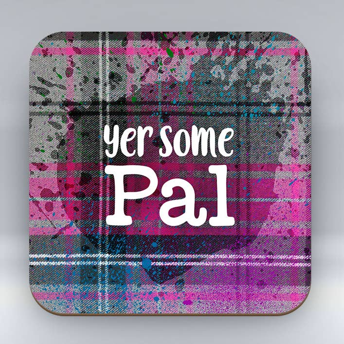 Yer some Pal - Pink Coaster for wholesale by Pureminted