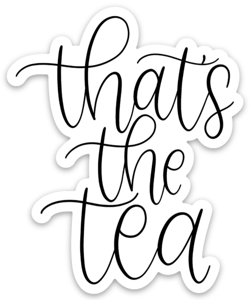 Elyse Breanne Design - Venta al por mayor Pegatina - Pegatina That's the Tea, 3 x 2.5 pulgadas1