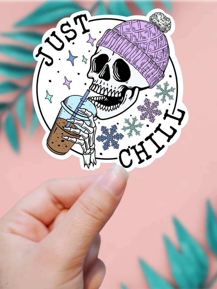 Just Chill Sticker for wholesale by EnchantingSunshine