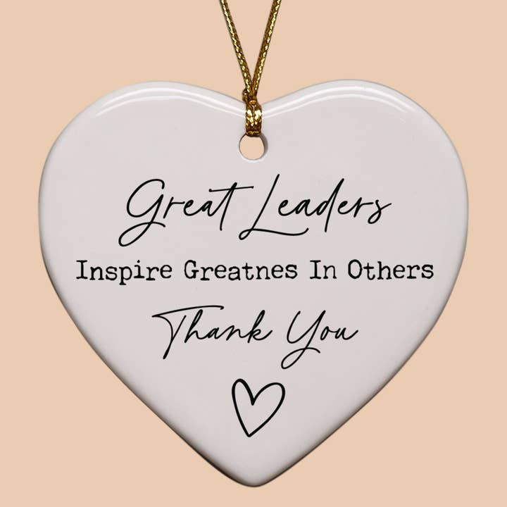 Cedar Crate Market - Wholesale Ornament - Great Leaders Inspire Greatness Heart Ornament