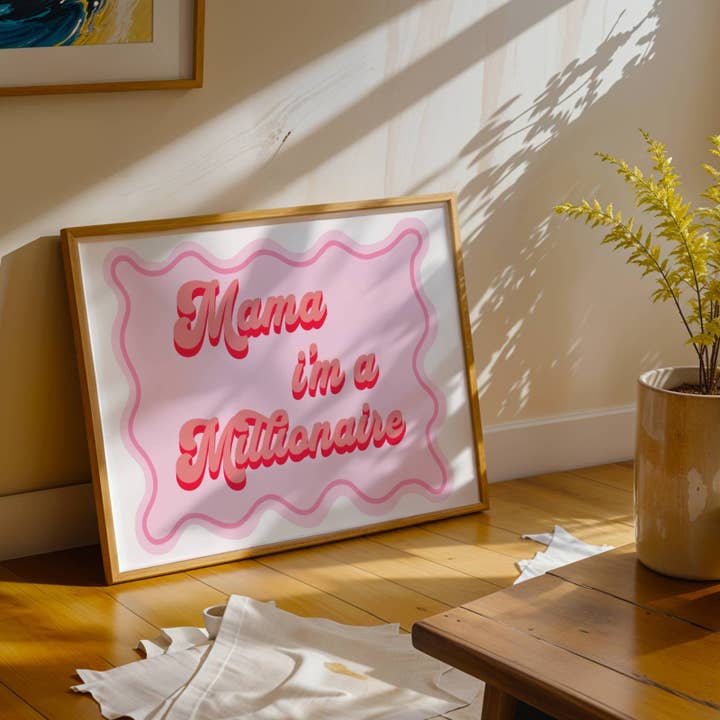 Mama jag är en miljonär Kelis-inspirerad tryck ✨ för wholesale av Perko Prints LTD