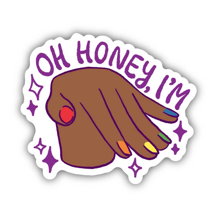 Oh Honey, I'm... Hand Pride Sticker for wholesale by Big Moods