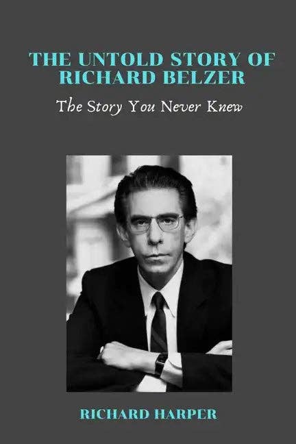Books by splitShops - Wholesale Biography & Memoir Book - The Untold Story of Richard Belzer: The Story You Never Knew - Paperback