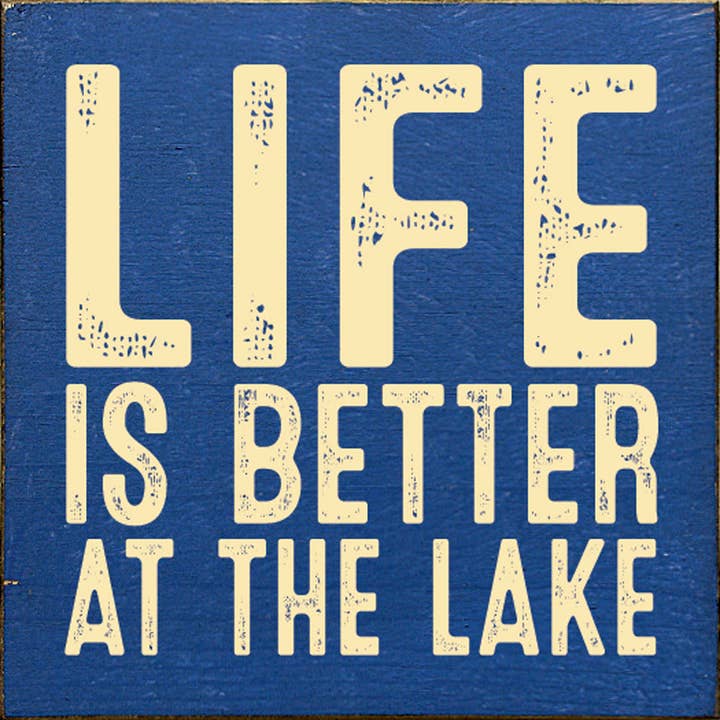 SAWDUST CITY - Wholesale Sign - Life Is Better At The Lake Wood Sign