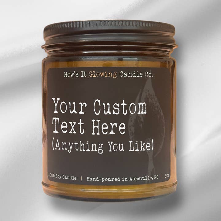Create Your Own Label - Fully custom 9oz Amber Jar Candle for wholesale by How's It Glowing Candle Co.