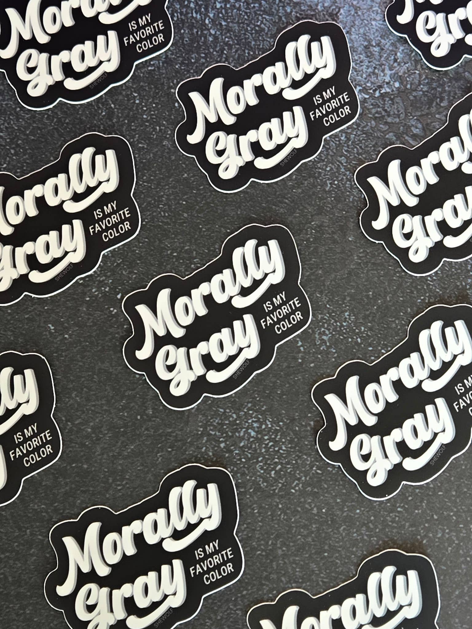 SHEWOLF Designs - Wholesale Sticker - Sticker: Morally Gray is My Favorite Color / Romance Reader3