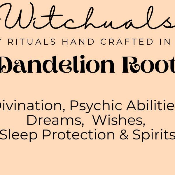 Dandelion Root for wholesale by Witchuals - Rituals & Spellwork Apothecary