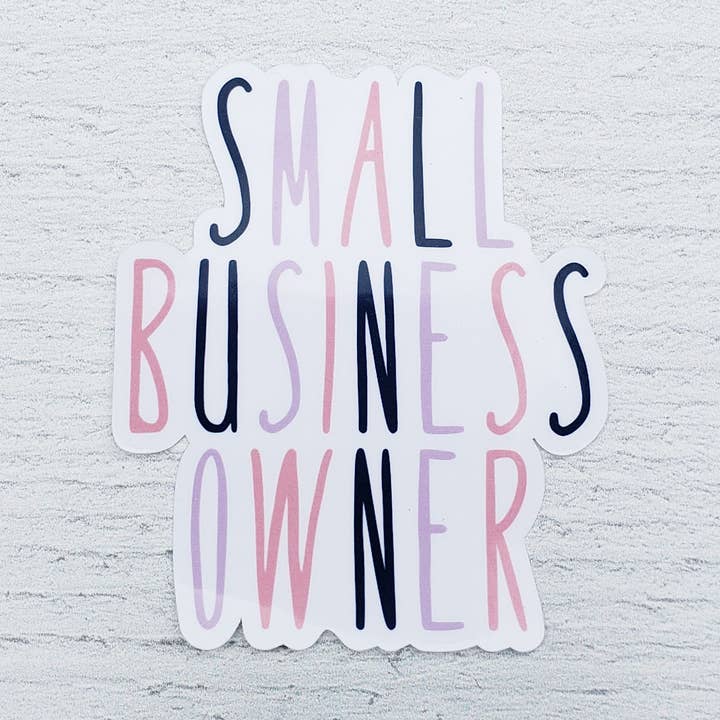 Small Business Owner Sticker for wholesale by The Purple Chickadee
