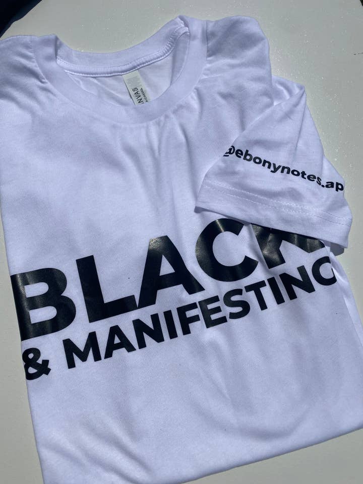 Ebony Notes Company - Wholesale Screen Printed T-Shirt - Unisex - Black & Manifesting Shirt2